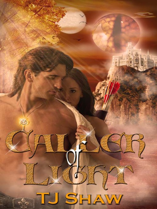 Title details for Caller of Light by T. J. Shaw - Available